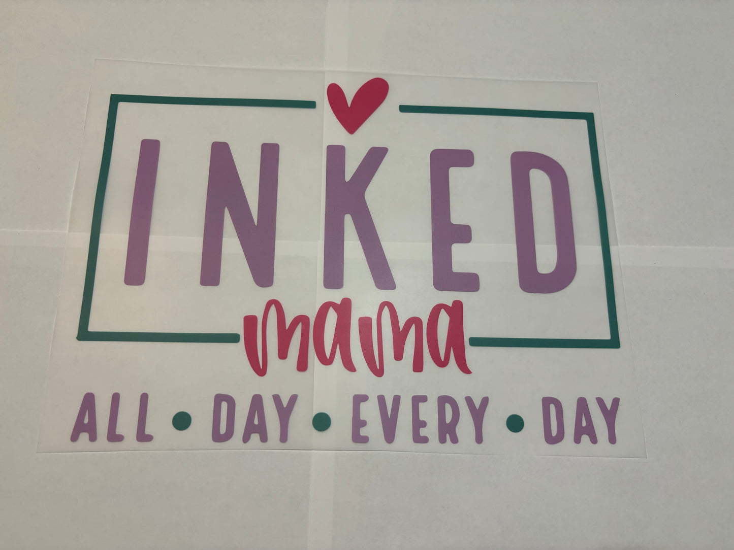 Inked Mama - DTF TRANSFER