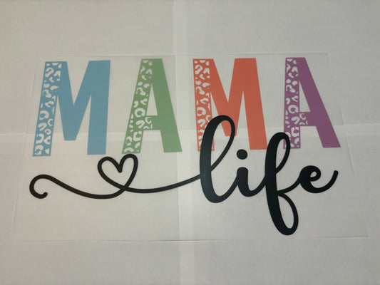 Mama Life  - Clear Film Transfer