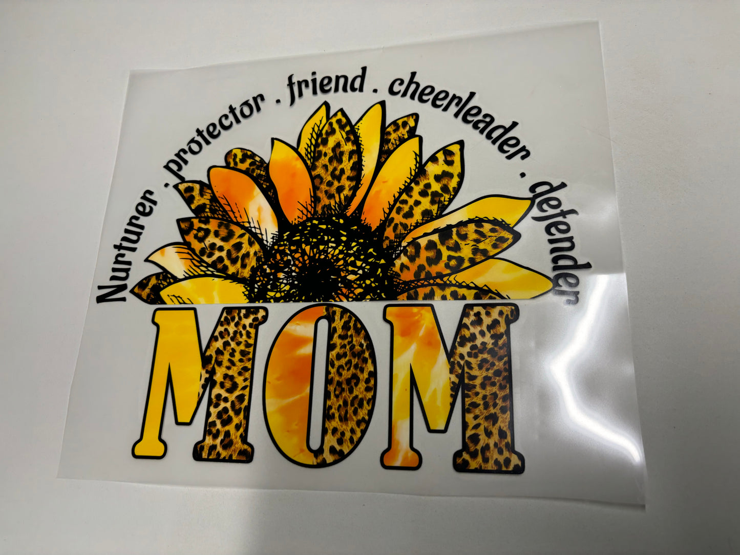 Nurturer, Protector, Friend, Cheerleader, Defender Mom - Clear Film Transfer